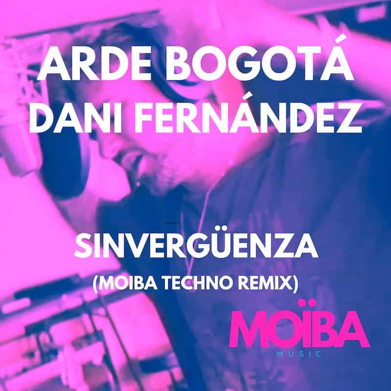 Arde Bogotá & Dani Fernández